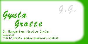 gyula grotte business card